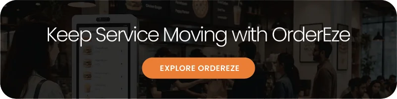 Solve Staff Shortages with OrderEze Self-Ordering Kiosks - Connect with Moreze