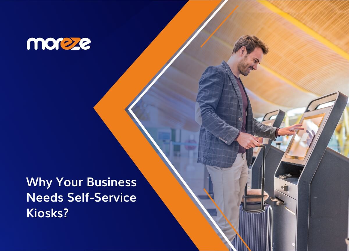 Why Your Business Needs Self-Service Kiosks