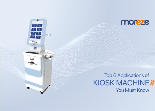 Top 6 Applications of Kiosk Machine You Must Know